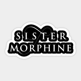 Sister Morphine Sticker